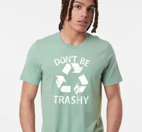 Don't Be Trashy - light sage