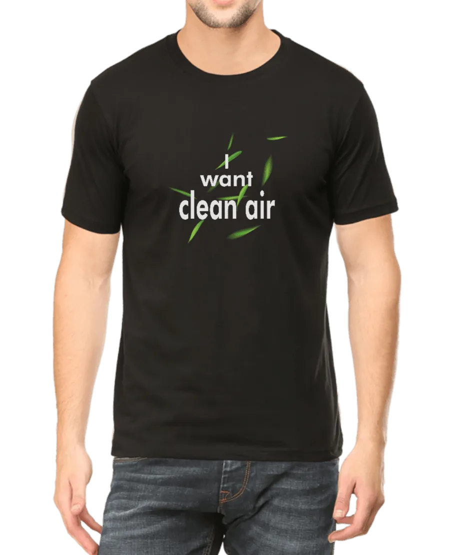 'I want Clean Air' T Shirt D62