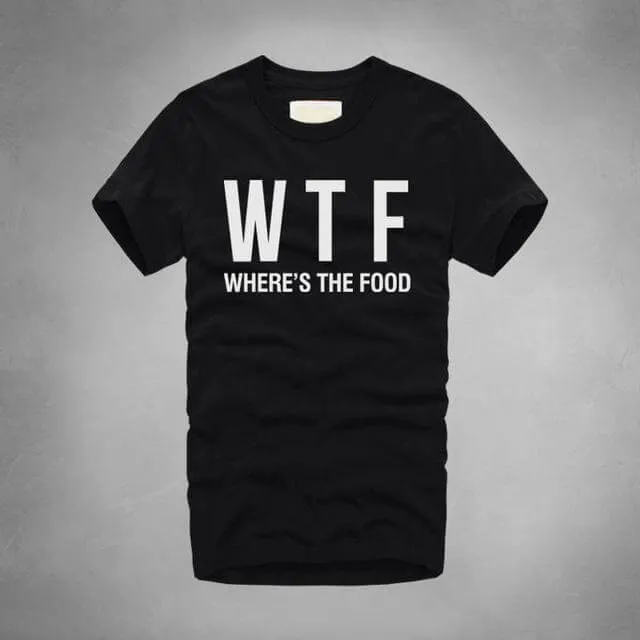 WTF Where Is The Food T-shirt